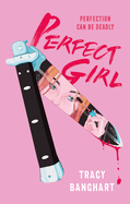 The Perfect Girl