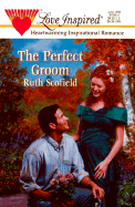 The Perfect Groom - Scofield, Ruth