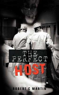 The Perfect Host - Martin, Robert C