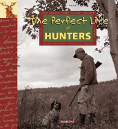 The Perfect Life of Hunters - Joly, Eric