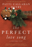 The Perfect Love Song: A Christmas Story