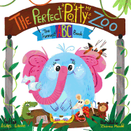 The Perfect Potty Zoo: The Funniest ABC Book