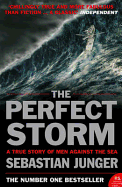 The Perfect Storm: A True Story of Man Against the Sea