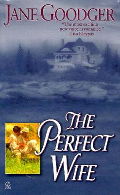 The Perfect Wife - Goodger, Jane