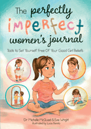 The Perfectly Imperfect Women's Journal