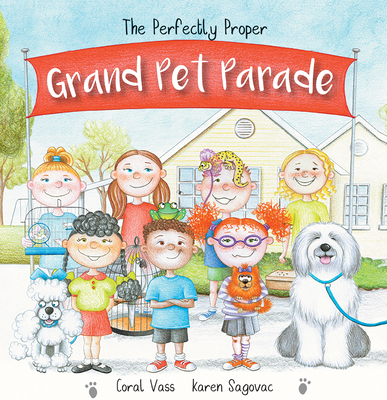 The Perfectly Proper Grand Pet Parade - Vass, Coral