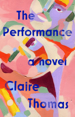 The Performance - Thomas, Claire