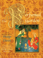 The Perfumed Garden: Based on the Original Translation by Sir Richard Burton