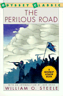 The Perilous Road - Steele, William O (Introduction by)