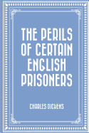 The Perils of Certain English Prisoners