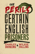 The Perils of Certain English Prisoners