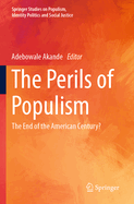 The Perils of Populism: The End of the American Century?