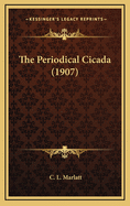 The Periodical Cicada (1907)