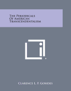 The Periodicals of American Transcendentalism