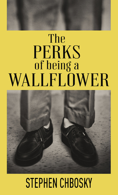 The Perks of Being a Wallflower: 20th Anniversary Edition with a New Letter from Charlie - Chbosky, Stephen