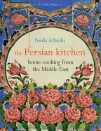 The Persian Kitchen: Home Cooking from the Middle East