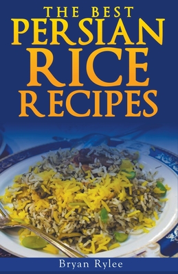 The Persian Rice - Rylee, Bryan