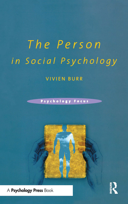 The Person in Social Psychology - Burr, Vivien