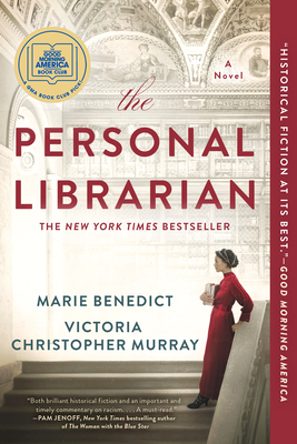 The Personal Librarian - Benedict, Marie, and Murray, Victoria Christopher
