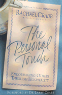 The Personal Touch: Encouraging Others Through Hospitality