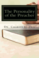 The Personality of the Preacher