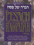 The Pesach Haggadah Anthology: The Living Exodus