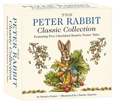 The Peter Rabbit Classic Collection: A Board Book Box Set Including Peter Rabbit, Jeremy Fisher, Benjamin Bunny, Two Bad Mice, and Flopsy Bunnies (Beatrix Potter Collection) - Potter, Beatrix