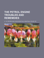 The Petrol Engine Troubles and Rememdies