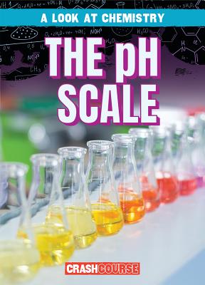 The PH Scale - Griffin, Mary