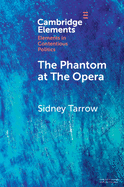 The Phantom at the Opera: Social Movements and Institutional Politics