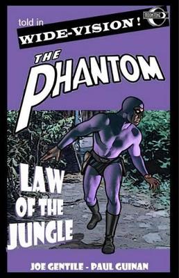 The Phantom: Law of the Jungle - Gentile, Joe, and Guinan, Paul