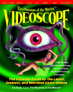 The Phantom of the Movies' Videoscope: The Ultimate Guide to the Latest, Greatest, and Weirdest Genre Videos