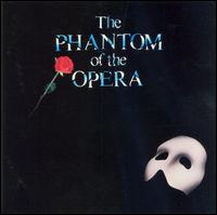 The Phantom of the Opera [Original London Cast] - Andrew Lloyd Webber