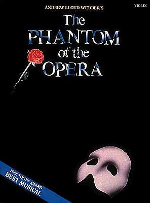 The Phantom of the Opera: Solos for the Violin - Lloyd Webber, Andrew (Composer)