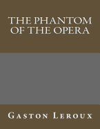 The Phantom of the Opera