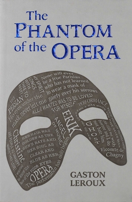 The Phantom of the Opera - LeRoux, Gaston, and Teixeira De Mattos, Alexander (Translated by)