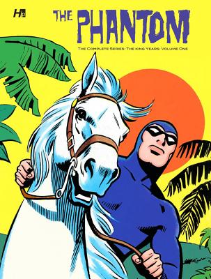 The Phantom The Complete Series: The King Years - Wood, Dick, and Lignante, Bill (Artist)