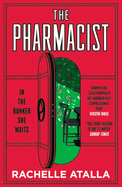 The Pharmacist: The most gripping and unforgettable debut