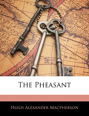 The Pheasant - MacPherson, Hugh Alexander