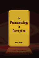 The Phenomenology of Corruption