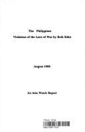 The Philippines: Violations of the Laws of War by Both Sides