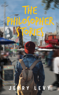 The Philosopher Stories - Levy, Jerry