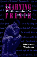 The Philosopher's Demise: Learning French - Watson, Richard, Bp.