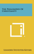 The Philosophy of Christianity