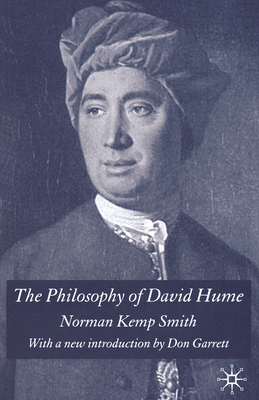 The Philosophy of David Hume: With a New Introduction by Don Garrett - Kemp Smith, Norman