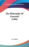 The Philosophy Of Gassendi (1908)