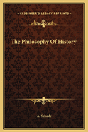 The Philosophy of History