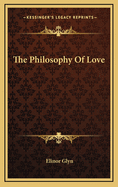 The philosophy of love