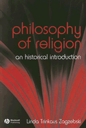 The Philosophy of Religion: An Historical Introduction