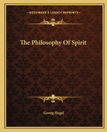 The Philosophy Of Spirit